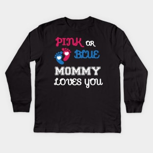 Pink or Blue Mommy Loves You Kids Long Sleeve T-Shirt